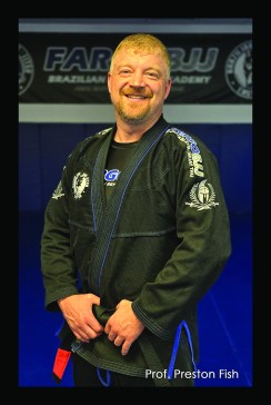 Preston Fish — Black Belt, Head Instructor in Brazilian Jiu-Jitsu